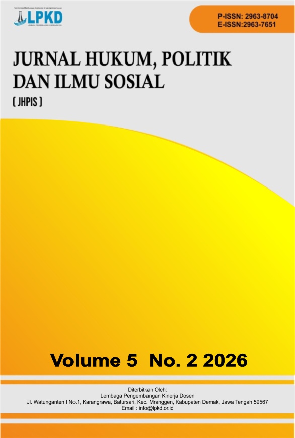 					View Vol. 5 No. 2 (2026): Juni: JURNAL HUKUM, POLITIK DAN ILMU SOSIAL
				